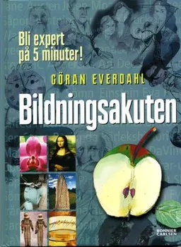 Bildningsakuten; Göran Everdahl; 2004