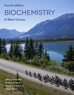 Biochemistry: A Short Course; John L. Tymoczko; 2019