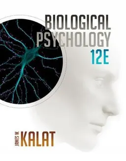 Biological psychology; James W. Kalat; 2014