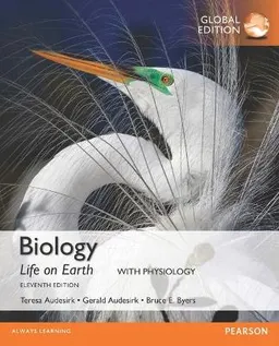 Biology : life on earth with physiology; Teresa. Audesirk; 2017