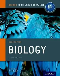 Biology : Oxford IB diploma programme; Andrew Allott; 2014