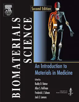 Biomaterials Science; Buddy D. Ratner; 2004