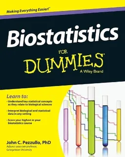 Biostatistics For Dummies; John Pezzullo; 2013