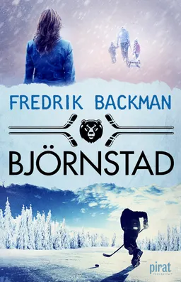 Björnstad; Fredrik Backman; 2016