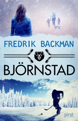 Björnstad; Fredrik Backman; 2017