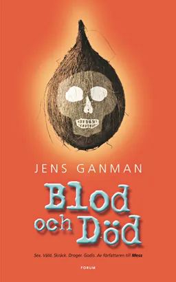 Blod och Död; Jens Ganman; 2005