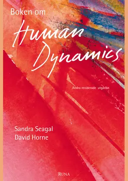 Boken om Human Dynamics; Sandra Seagal, David Horne; 2004