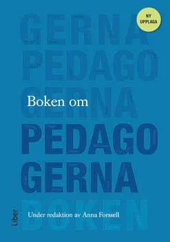 Boken om pedagogerna; Anna Forssell; 2018