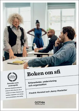 Boken om sfi : erfarenheter, undervisning och organisation; Fredrik Harstad, Jenny Hostetter; 2017