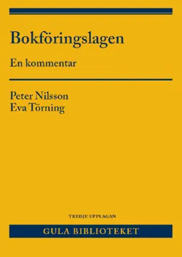 Bokföringslagen : en kommentar; Peter Nilsson, Eva Törning; 2023