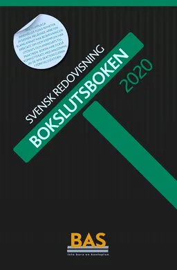 Bokslutsboken 2020 : svensk redovisning; Norstedts Juridik; 2021