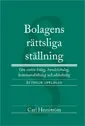 Bolagens rättsliga ställning : om enkla bolag, handelsbolag, kommanditbolag och aktiebolag; Carl Hemström; 2009