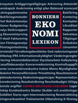 Bonniers Ekonomilexikon; Annika Belfrage Carlberg; 2009