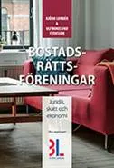 Bostadsrättsföreningar; Björn Lundén, Ulf Bokelund-Svensson; 2016