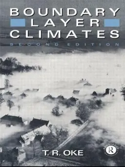 Boundary layer climates; T. R. Oke; 1987