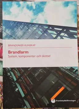 Brandlarm - System, komponenter och skötsel; Brandskyddsföreningen Sverige, Svenska brandskyddsföreningen (2004-2008)
(tidigare namn), Svenska brandskyddsföreningen (2004-2008); 2018