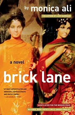 Brick lane : a novel; Monica Ali; 2003