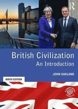 British civilization : an introduction; John Oakland; 2020