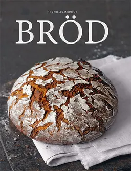 Bröd; Bernd Armbrust; 2016