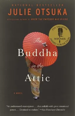 Buddha In The Attic; Julie Otsuka; 2012