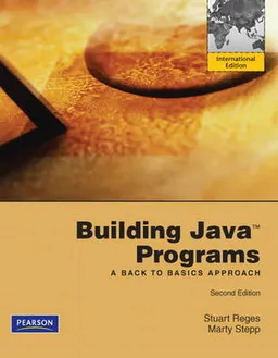 Building Java Programs; Stuart Reges, Martin Stepp; 2010