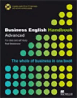 Business English handbook : advanced : the whole of business in one book; Paul Emmerson; 2007