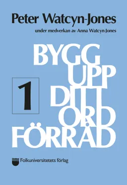 Bygg upp ditt ordförråd 1; Peter Watcyn-Jones; 2019