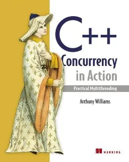 C++ Concurrency; Anthony Williams; 2012