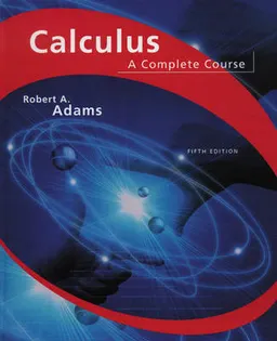 Calculus: A complete course; Robert A. Adams; 2003