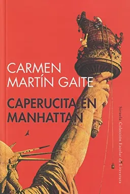 Caperucita en Manhattan : con trece ilustraciones de la autora; Carmen Martín Gaite; 2002