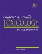 Casarett and Doull's toxicology: the basic science of poisons; Louis J. Casarett, Curtis D. Klaassen, John Doull; 2001