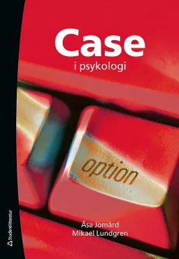 Case i psykologi (10-pack); Åsa Jomård, Mikael Lundgren; 2009