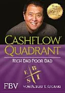 Cashflow Quadrant: Rich dad poor dad; Robert T Kiyosaki; 2014