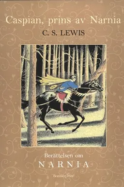 Caspian, prins av Narnia; C.S. Lewis; 2000