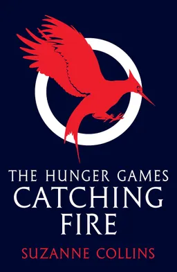 Catching Fire Classic Edition; Suzanne Collins; 2011