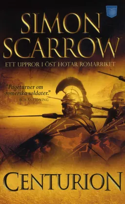 Centurion; Simon Scarrow; 2010