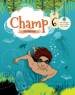 Champ 6 Textbook; Christer Bermheden, Lars-Göran Sandström, Staffan Wahlgren; 2017