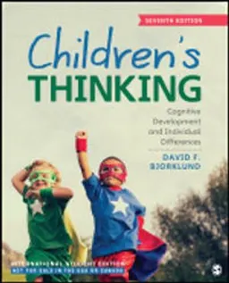 Children's Thinking - International Student Edition; David F Bjorklund; 2022