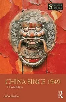 China since 1949; Linda Benson; 2016