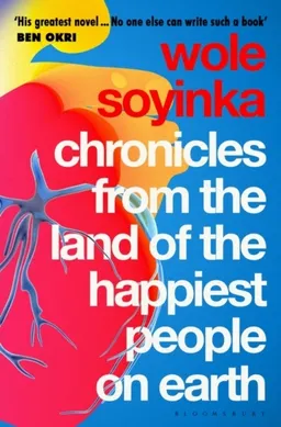 Chronicles from the Land of the Happiest People on Earth - 'Soyinka's great; Wole Soyinka; 2022