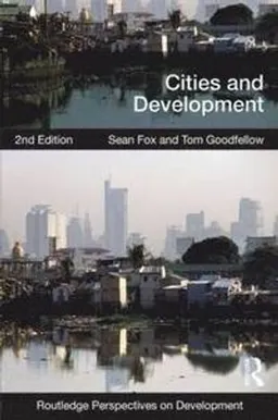 Cities and development; Sean Fox; 2016