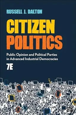 Citizen Politics; Dalton Russell J.; 2019