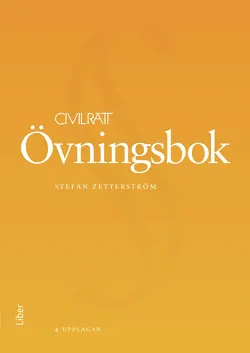 Civilrätt : övningsbok; Stefan Zetterström; 2014