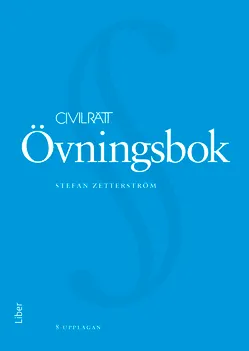 Civilrätt : övningsbok; Stefan Zetterström; 2022