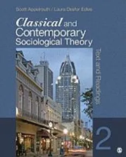 Classical and contemporary sociological theory : text and readings; Laura Desfor. Edles; 2011