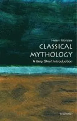 Classical mythology : a very short introduction; Helen Morales; 2007