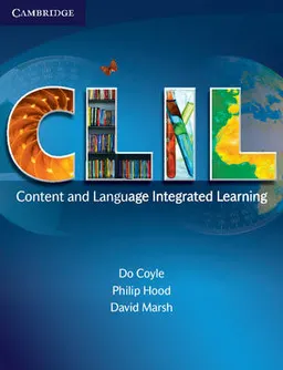 CLIL; Do Coyle; 2010