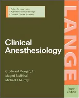 Clinical anesthesiology; Michael J. Murray; 2005