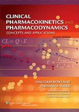 Clinical Pharmacokinetics and Pharmacodynamics; Malcolm Rowland, Thomas N Tozer; 2010