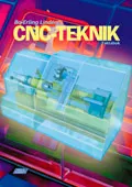 CNC-Teknik Faktabok; Bo-Erling Lindén; 2006